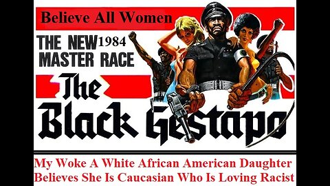 My Woke White African American Daughter Believes She Is Caucasian Who Is Racist