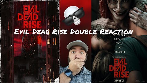 Double the Trailer, Double the Reaction (Evil Dead Rise Trailer Reaction)