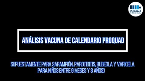 La Quinta Columna - Programa 152 - ÓXIDO DE GRAFENO TÓXICO EN LA VACUNA DE CALENDARIO DE TU HIJO