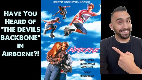 Airborne (1993) Have You Heard of The Devil's Backbone?! - The Attic Review
