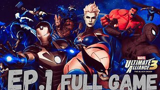 MARVEL ULTIMATE ALLIANCE 3: THE BLACK ORDER Gameplay Walkthrough EP.1- The Heroes Is Back FULL GAME