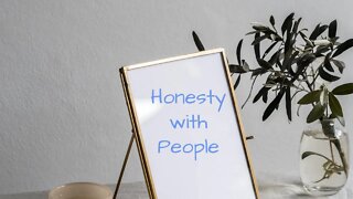 The truth about why some people aren't honest with you