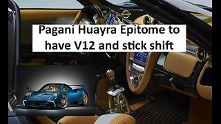 Pagani Huayra Epitome has V12 and stick shift, 3 pedals for the win!