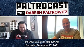 IMPACT Wrestling's JONAH interview with Darren Paltrowitz