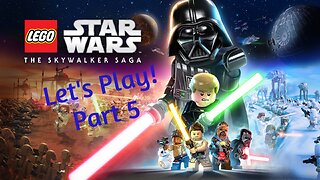 Let's Play! Lego Star Wars: The Skywalker Saga w/ Big Hoss pt. 5
