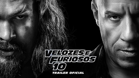 VELOZES E FURIOSOS 10 Trailer 2 Brasileiro Dublado (2023)