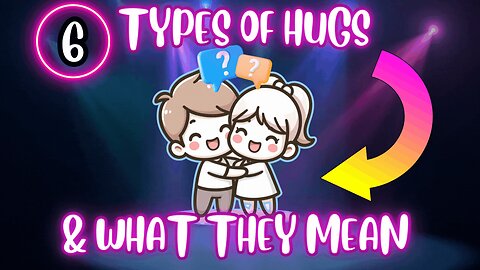 Unlock 6 Secrets of Hugs! And What They Actually Mean @Elevate-Psychology