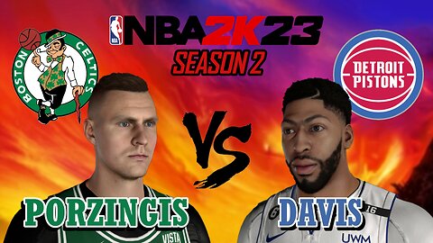 Kristaps Porzingis vs Anthony Davis - Boston Celtics vs Detroit Pistons - Season 2: Game 35