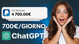 Come Usare ChatGPT Per Guadagnare 700€/Giorno In Automatico - Come Fare Soldi Online 2023