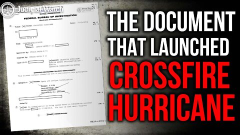 FLASHBACK: The Document That Launched Crossfire Hurricane