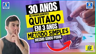 Como Quitar o Financiamento Habitacional de 30 ANOS em apenas 3 ANOS: Dicas e estratégias eficientes