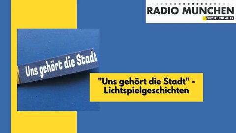 "Uns gehört die Stadt" - Lichtspielgeschichten | VÖ: 07.09.2020