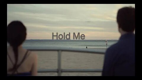 Hold Me