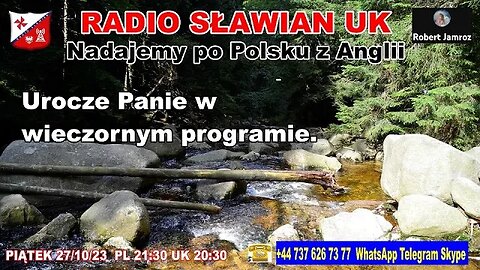 Urocze Panie w wieczornym programie. RADIO SŁAWIAN UK . Nadajemy po Polsku z Anglii