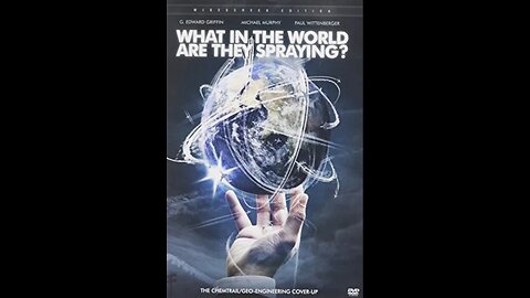 What in the World Are They Spraying? (documentary)