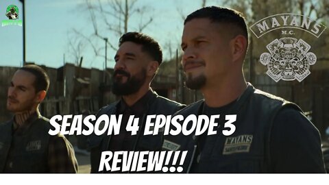 Mayans MC: Season 4 Episode 3 Review!!!
