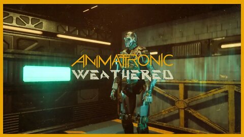 Animattronic - Weathered