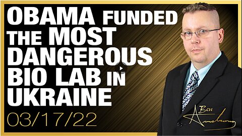 Obama Funded The Most Dangerous Bio Lab In Ukraine!
