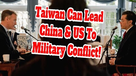 2022-01-29: Part 2 Taiwan Is A Powder Keg For Beijing & Washington!