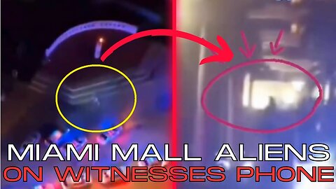 NEW Miami Mall Alien Footage We've Been Waiting For | Footage From WITNESSES PHONE