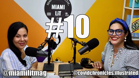 Miami Lit Podcast #10 - Covid Chronicles with Cecilia Slesnick