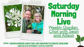 ☕ Saturday Morning LIVE Garden Chat - Moon 🌙 Gardens ☕