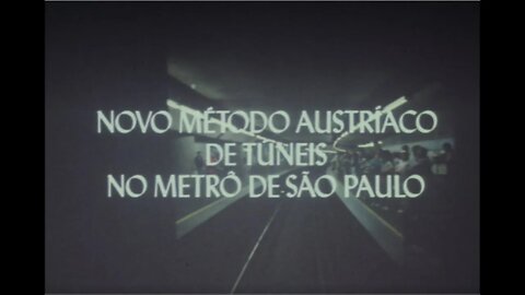 Novo Método Austríaco de Túneis no Metrô de São Paulo (1985)