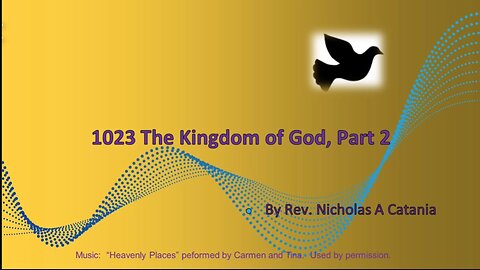 1023 Kingdom of God part 2