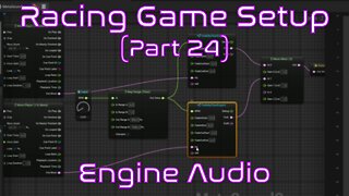Setup Engine Sound using MetaSounds | Unreal Engine | Racing Game Tutorial