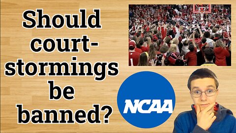 Should Court-Stormings be BANNED? #ncaa