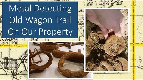 Metal Detecting Old Wagon Trail On Our Property