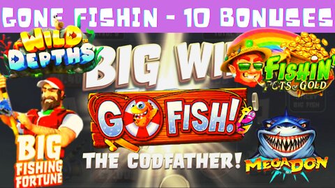 GONE FISHIN - 10 FISHING BASED BONUSES INC. BIG BASS SPLASH, FISH PARTY, MEGA DON + MORE !!!