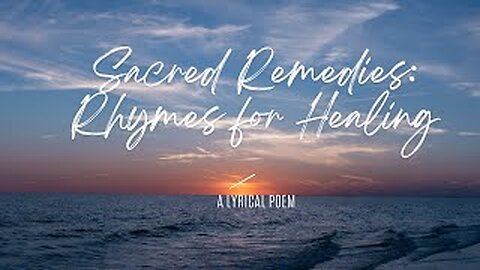 Sacred Remedies: Rhymes for Healing
