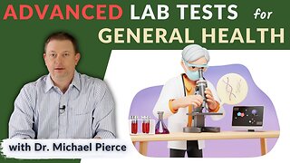 What Advanced Health Tests You Can Do In A Lab