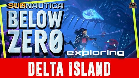 Subnautica Below Zero Finding and Exploring DELTA Station Island