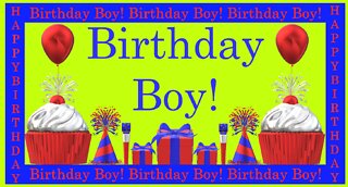 Happy Birthday 3D - Birthday Boy - Happy Birthday To You - Happy Birthday Song