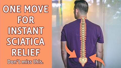 ONE MOVEMENT FOR INSTANT SCIATICA PAIN RELIEF