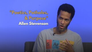 "Poetics, Potholes, & Purpose" Allen Stevenson