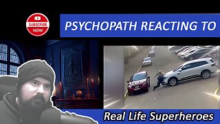 Psychopath Reacting to Real Life Superheroes