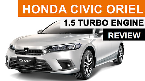 Honda Civic Oriel Turbo 11th Generation Review.