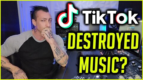 TIK TOK ⚡ and The State of Music Today 😱