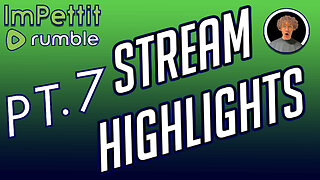 Stream Highlights | PT.7