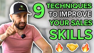 9 Techniques to Improve Your Sales Skills