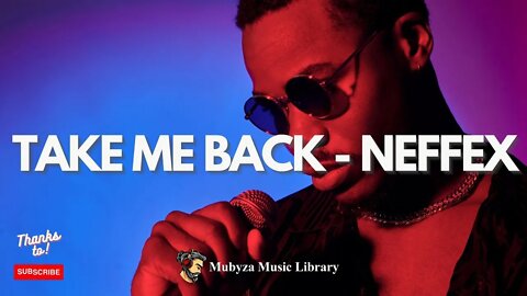 NEFFEX - Take Me Back [Copyright Free Music]