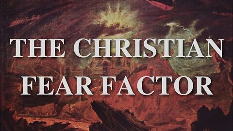 The Christian Fear Factor