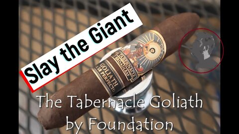 Foundation Cigars Tabernacle Goliath, Jonose Cigars Review