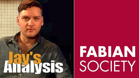 Jay's Analysis: Fabian Socialism