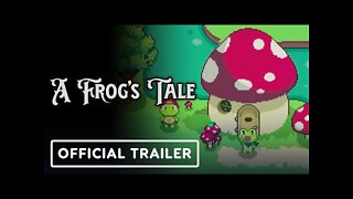A Frog's Tale - Official Trailer | Summer of Gaming 2022