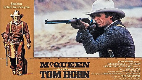 TOM HORN 1980 Steve McQueen is the Legendary Gunfighter & Indian Scout FULL MOVIE HD & W/S
