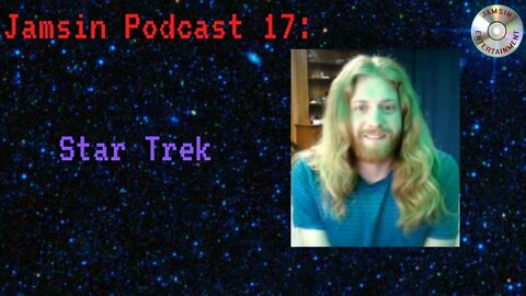 Jamsin Podcast 17: Star Trek